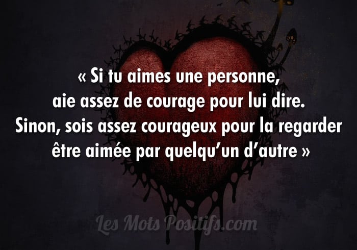 Citation Avoir du courage en amour