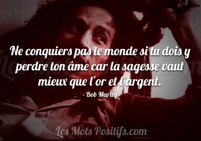 Citation La sagesse selon Bob Marley