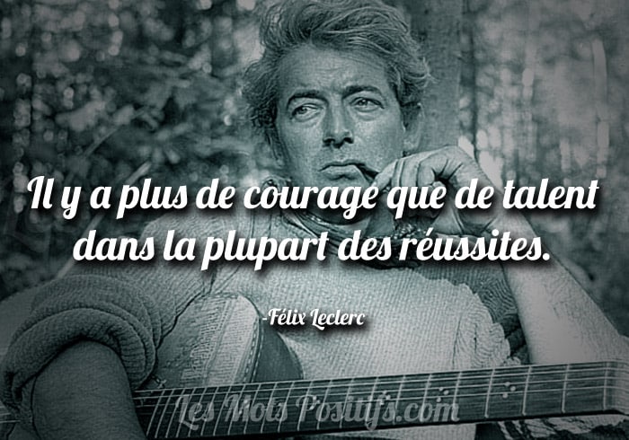 Citation Le succès selon Félix Leclerc