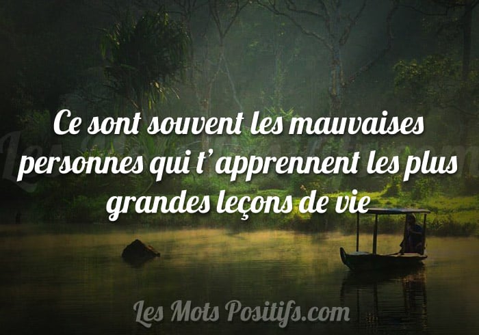 Les Lecons De La Vie Citations Et Pensees Positives Les Mots Positifs Com