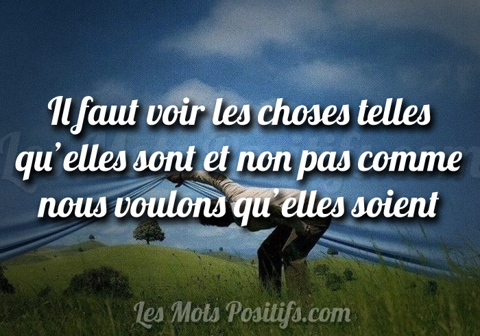 Regarde Au Dela De L Illusion Citations Et Pensees Positives Les Mots Positifs Com