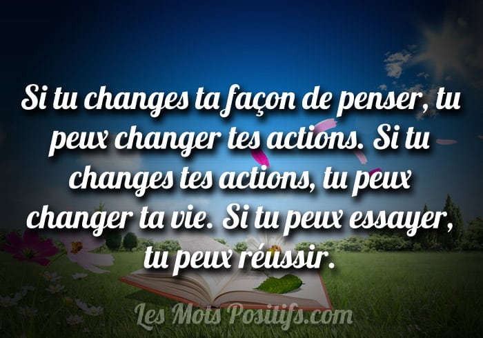 Citation Si tu changes tes actions