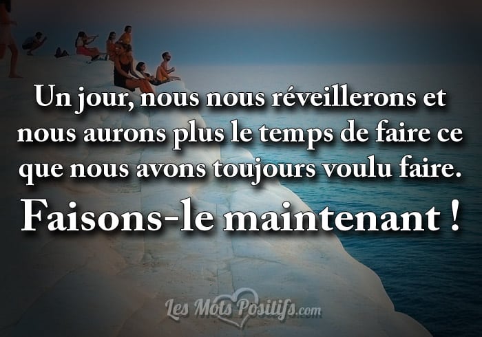 Citation Faisons-le maintenant !