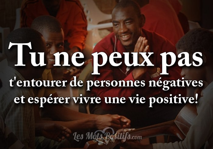 S’entourer de personnes positives