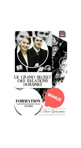 Formation Audio : LE GRAND SECRET DES RELATIONS HUMAINES