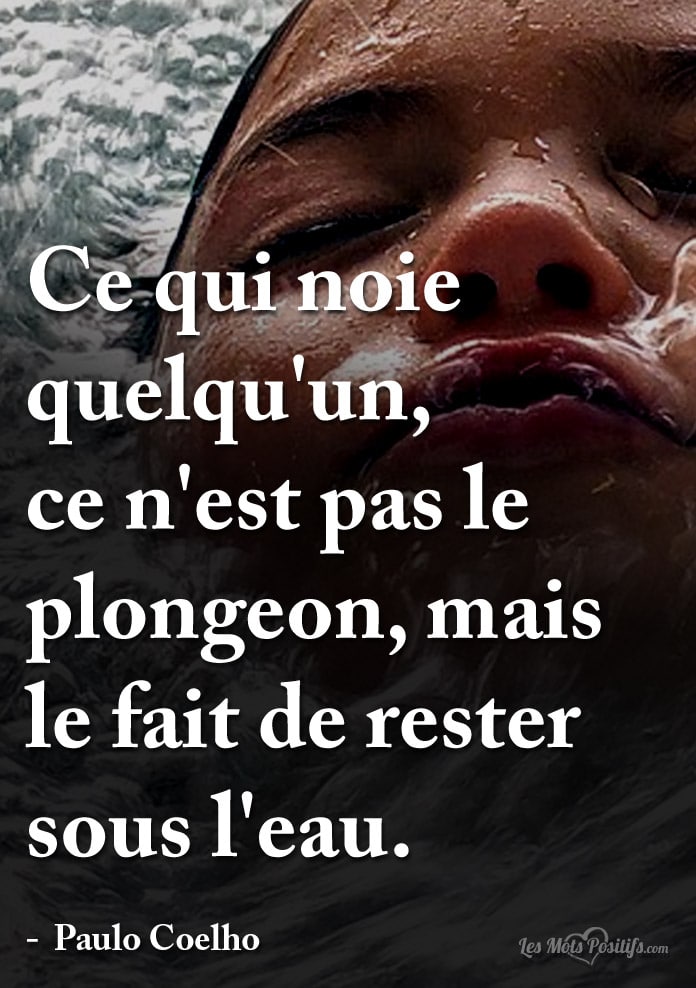 Rester Sous L Eau Citations Et Pensees Positives Les Mots Positifs Com