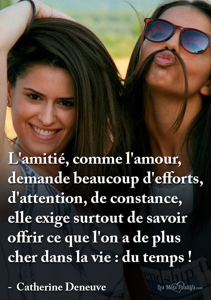 L Amitie Et L Amour Selon Catherine Deneuve Citations Et Pensees Positives Les Mots Positifs Com