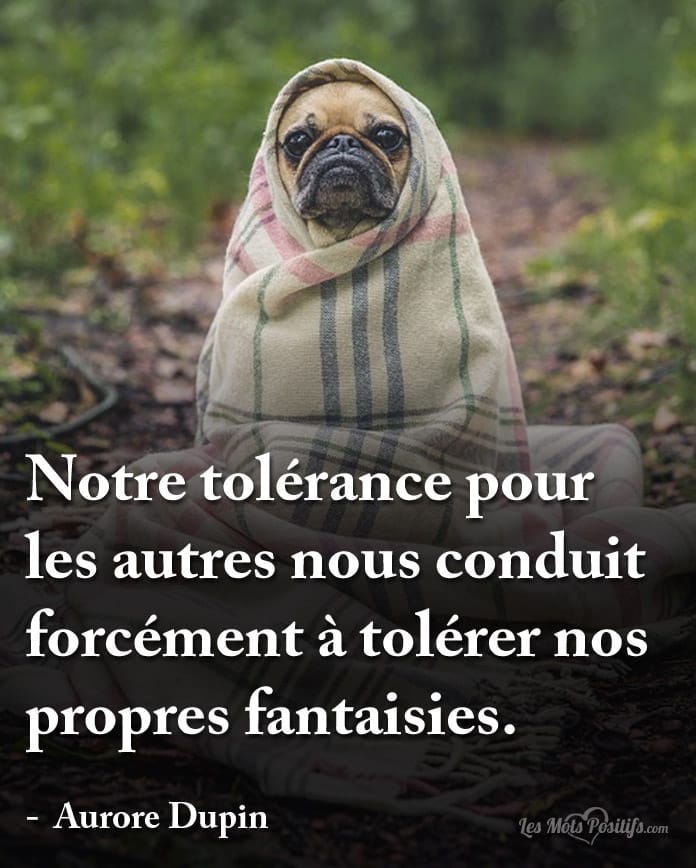 Notre tolérence