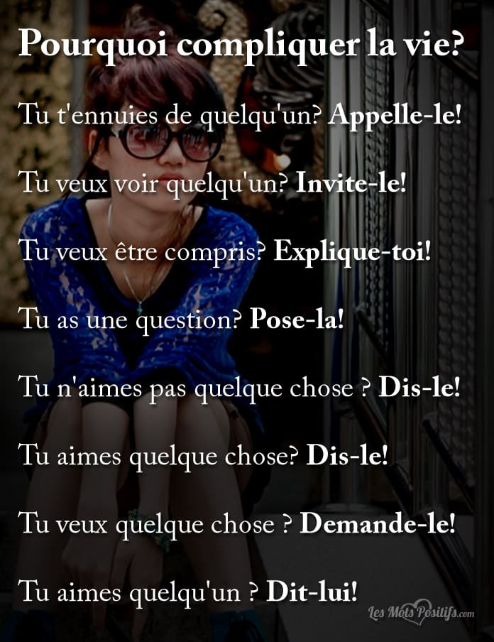 Citation Pourquoi compliquer la vie?