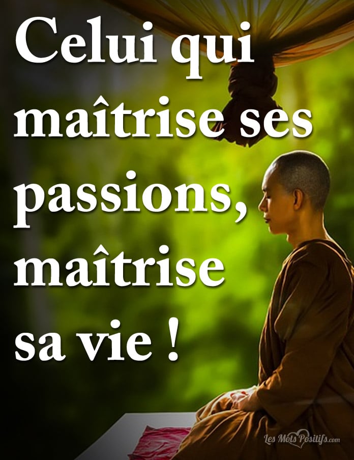 Citation La maîtrise de ses passions