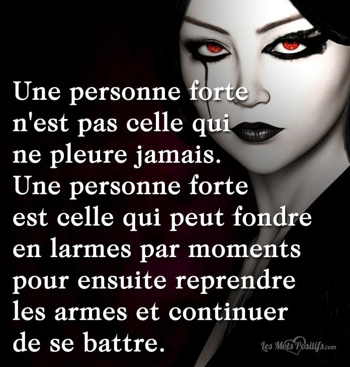 Citation Une personne forte  est celle qui …