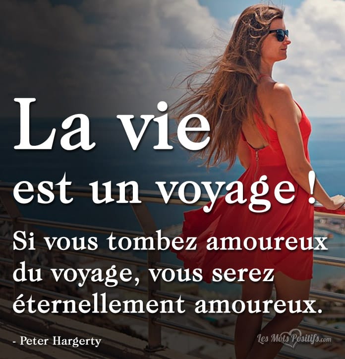 voyages la vie