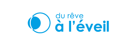 Du Rêve à l’Éveil