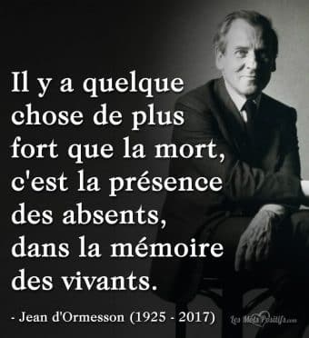 Citation hommage à Jean d’Ormesson (1925 – 2017)