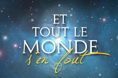 Et tout le monde s'en fout