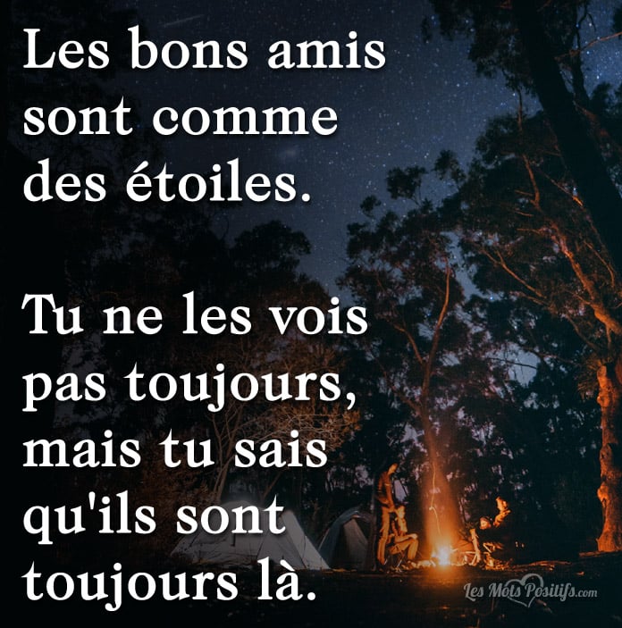 Les bons amis sont comme des étoiles – Les Mots Positifs.com