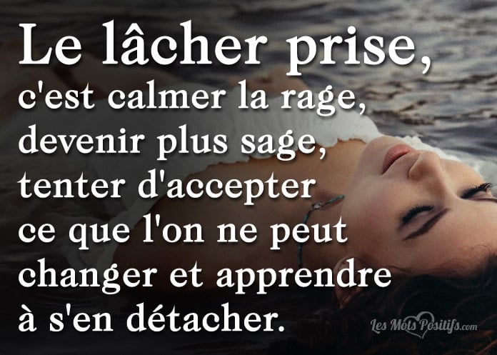 Citation Lâcher prise et acceptation