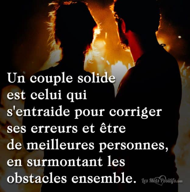 C Est Quoi Un Couple Solide Citations Et Pensees Positives Les Mots Positifs Com