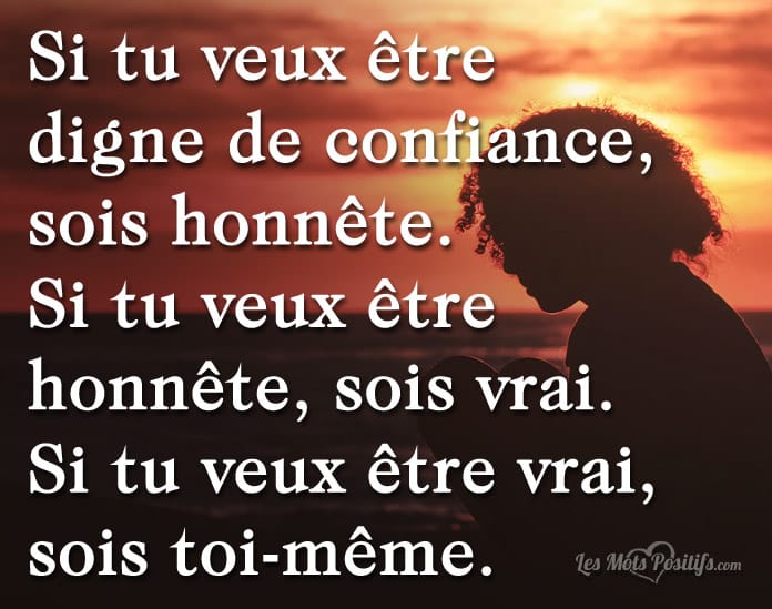 Citation Si tu veux être digne de confiance …