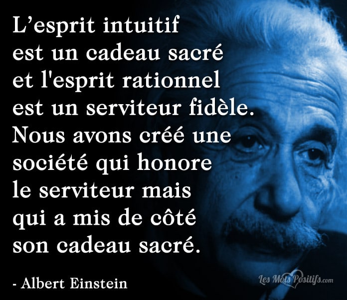 Citation L’esprit intuitif  est un cadeau sacré