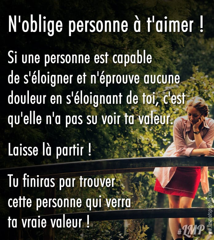 Citation N’oblige personne à t’aimer !