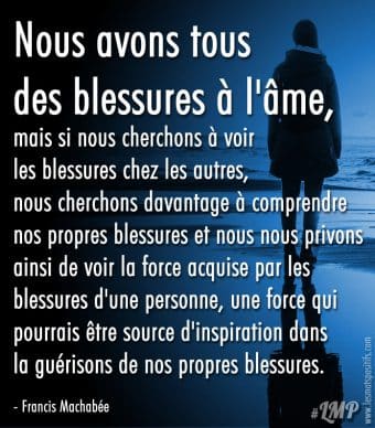 blessure ame blessures me gurisons manipulateurs lesmotspositifs damour citations