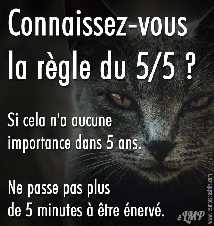 Citation Connaissez-vous la règle du 5/5 ?