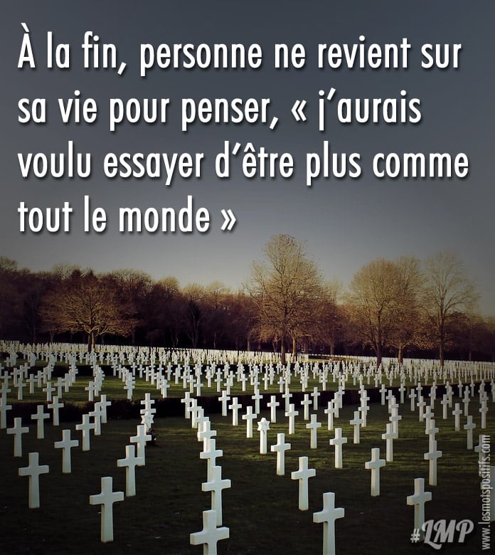 Citation Ne devenez pas comme tout le monde