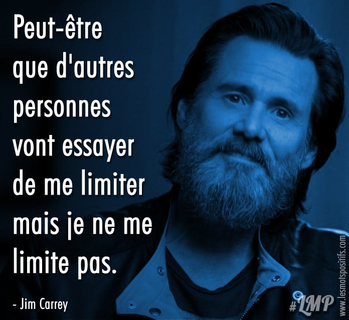 Citation Les limites que nous nous imposons selon Jim Carrey