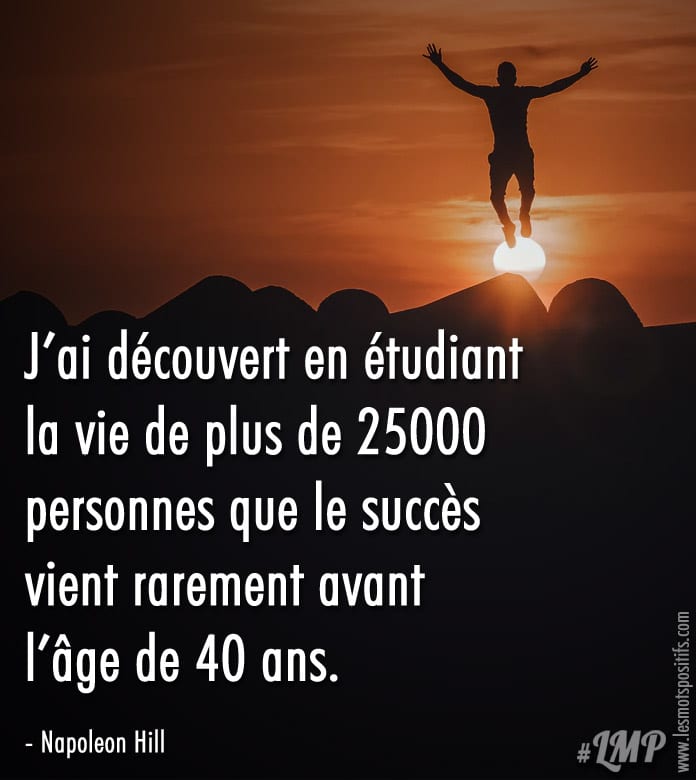 Le succès vient rarement avant l’âge de 40 ans