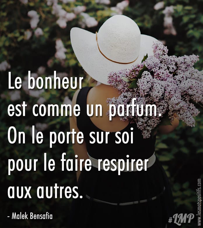 Le bonheur est comme un parfum