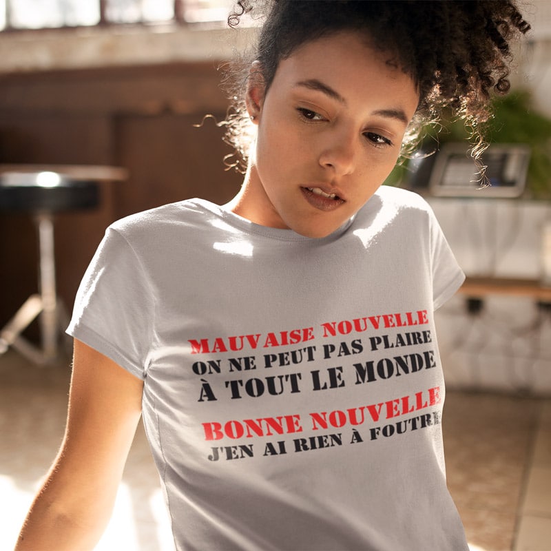 Tee-shirt pour femmes authentiques qui assument ce qu'elles sont