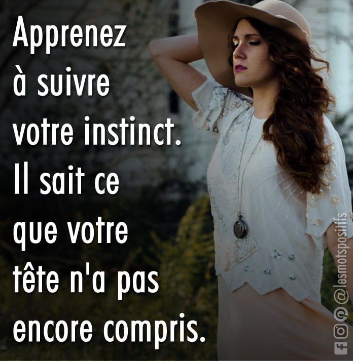 Citation Comment suivre son intuition ?