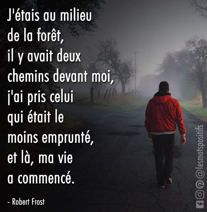 Empruntez Vous Le Chemin Le Moins Frequente Les Mots Positifs Com