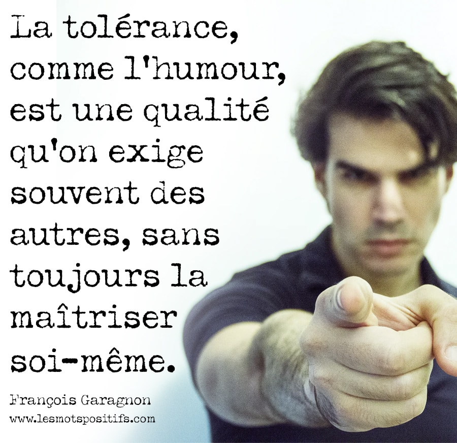 Citation Après la lecture de ces 18 citations, tu seras plus tolérant envers les autres