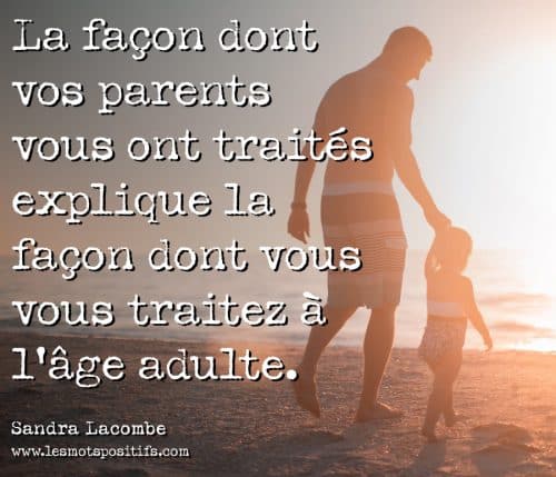 Citation Sur Relation Avec Les Parents Citation Sur La Vie Les Mots Positifs Com