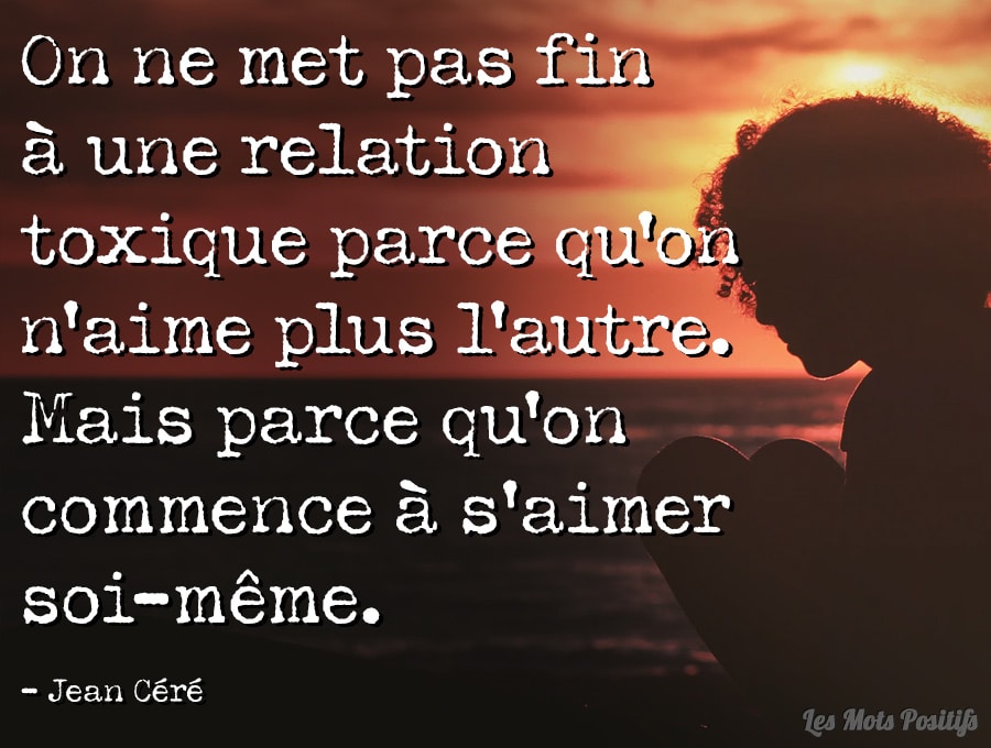 Citation L’importance de l’amour de soi pour quitter une relation toxique