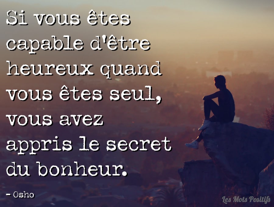 Citation La solitude positive : quand être seul contribue au bonheur