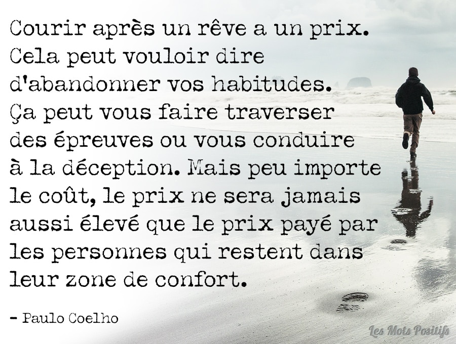 Citation Le prix à payer pour réaliser ses rêves